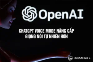 ChatGPT Voice Mode nâng cấp giọng nói tự nhiên hơn