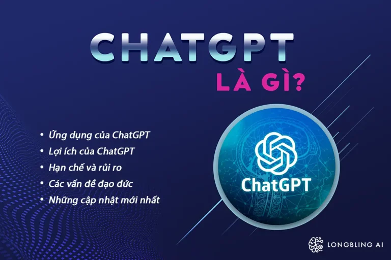 ChatGPT là gì Giới thiệu về chatbot AI mạnh mẽ nhất hiện nay