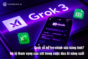 Grok sẽ hỗ trợ chỉnh sửa bảng tính